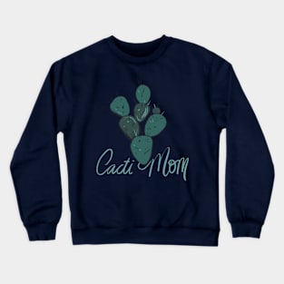 Cacti Mom Crewneck Sweatshirt